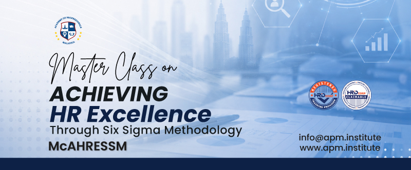 Master Class on Achieving HR Excellence through Six Sigma Methodology (McAHRESSM)-2nd Batch Preview